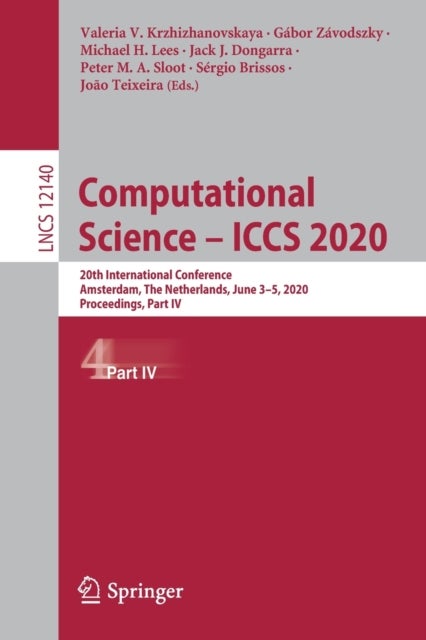 Computational Science – ICCS 2020 - 20th International Conference, Amsterdam, The Netherlands, June 3–5, 2020, Proceedings, Part IV