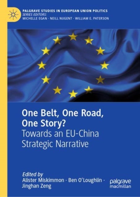 One Belt, One Road, One Story? - Towards an EU-China Strategic Narrative
