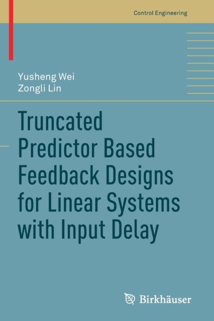 Truncated Predictor Based Feedback Designs for Linear Systems with Input Delay