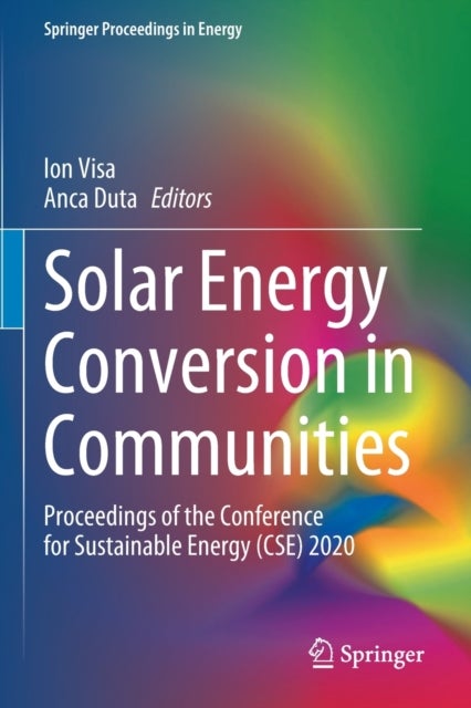 Solar Energy Conversion in Communities - Proceedings of the Conference for Sustainable Energy (CSE) 2020