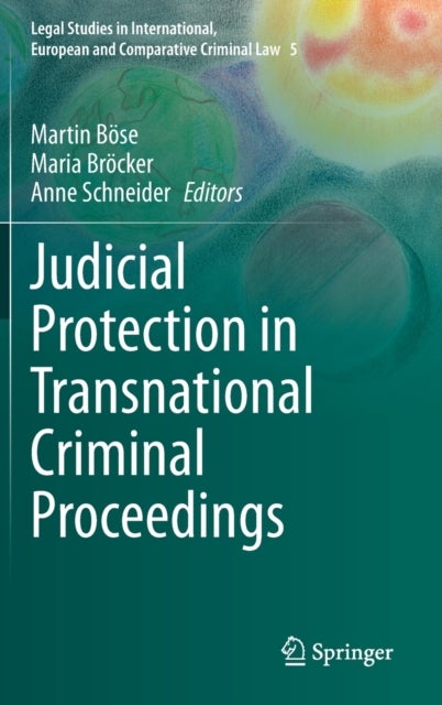 Judicial Protection in Transnational Criminal Proceedings