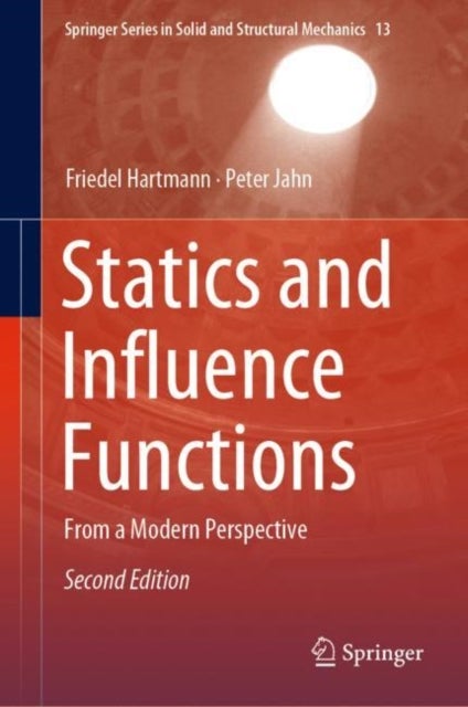 Statics and Influence Functions - From a Modern Perspective