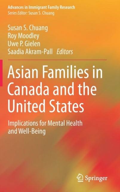 Asian Families in Canada and the United States - Implications for Mental Health and Well-Being