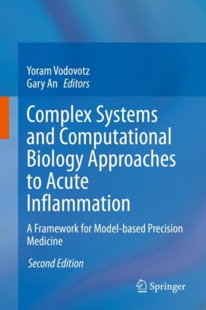 Complex Systems and Computational Biology Approaches to Acute Inflammation - A Framework for Model-based Precision Medicine