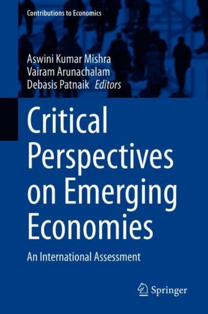 Critical Perspectives on Emerging Economies - An International Assessment