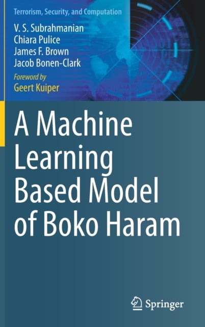 A Machine Learning Based Model of Boko Haram
