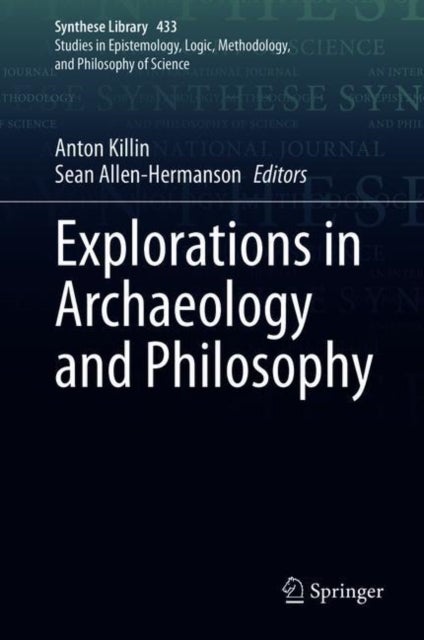 Explorations in Archaeology and Philosophy