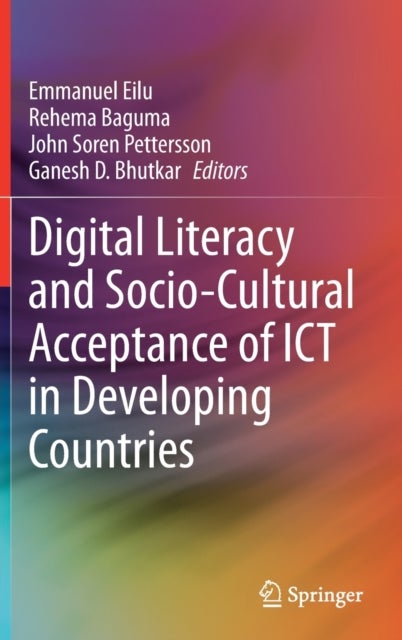 Digital Literacy and Socio-Cultural Acceptance of ICT in Developing Countries