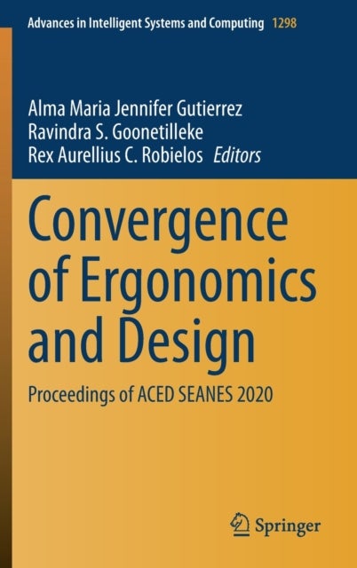 Convergence of Ergonomics and Design - Proceedings of ACED SEANES 2020