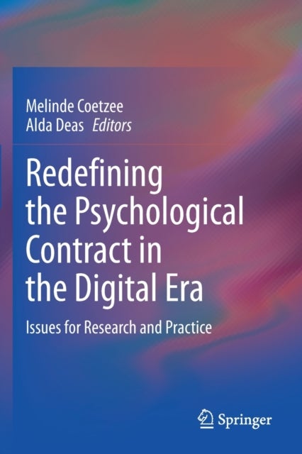 Redefining the Psychological Contract in the Digital Era - Issues for Research and Practice