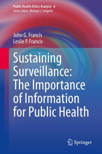 Sustaining Surveillance