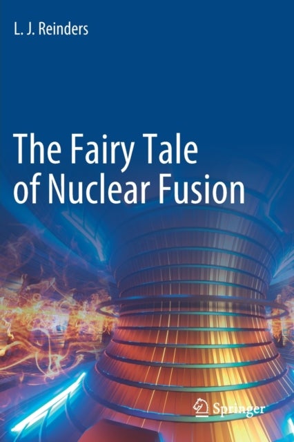 The Fairy Tale of Nuclear Fusion