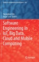 Software Engineering in IoT, Big Data, Cloud and Mobile Computing