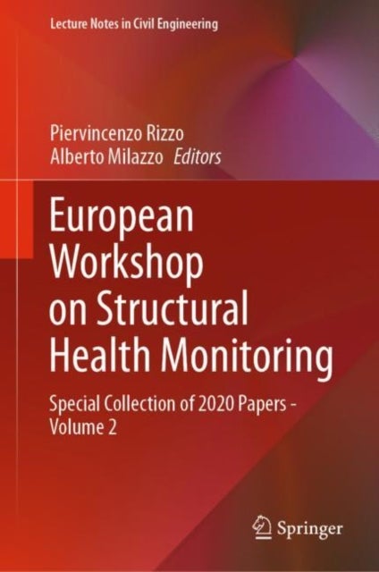 European Workshop on Structural Health Monitoring - Special Collection of 2020 Papers - Volume 2