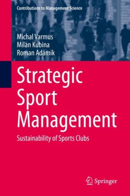 Strategic Sport Management - Sustainability of Sports Clubs