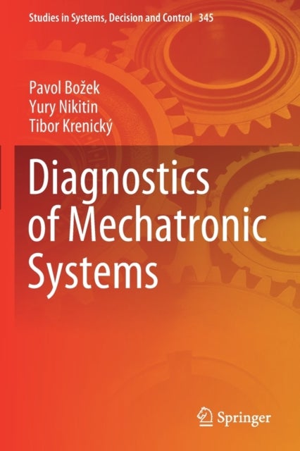 Diagnostics of Mechatronic Systems