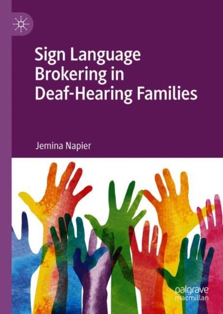 Sign Language Brokering in Deaf-Hearing Families