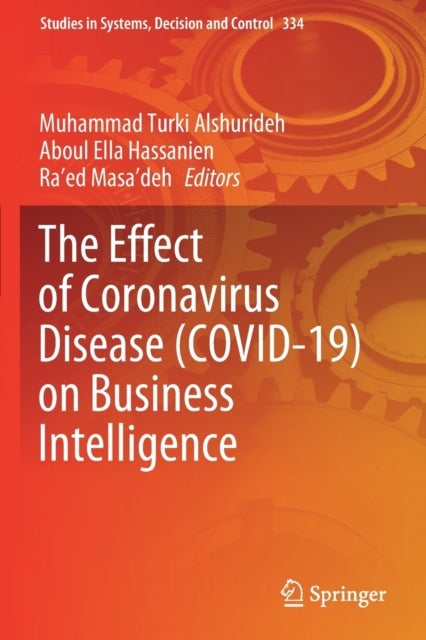 The Effect of Coronavirus Disease (COVID-19) on Business Intelligence