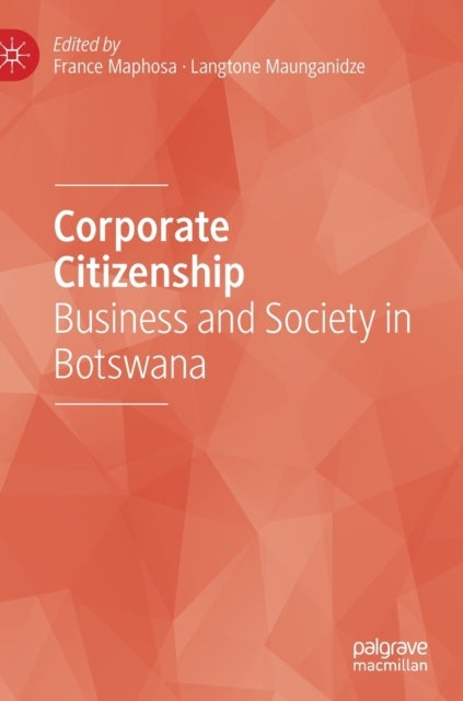 Corporate Citizenship - Business and Society in Botswana