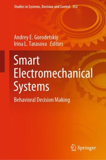 Smart Electromechanical Systems - Behavioral Decision Making