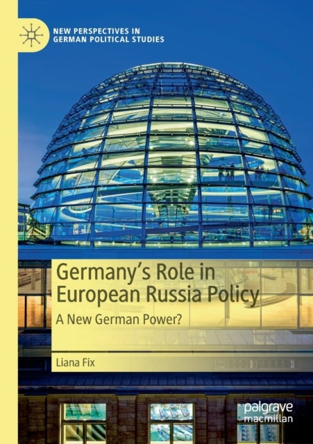 Germany''s Role in European Russia Policy - A New German Power?