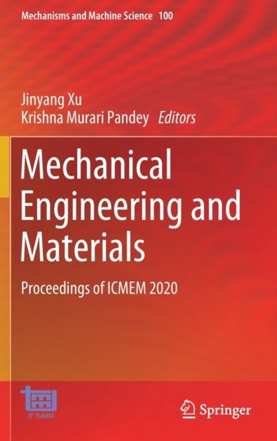 Mechanical Engineering and Materials - Proceedings of ICMEM 2020