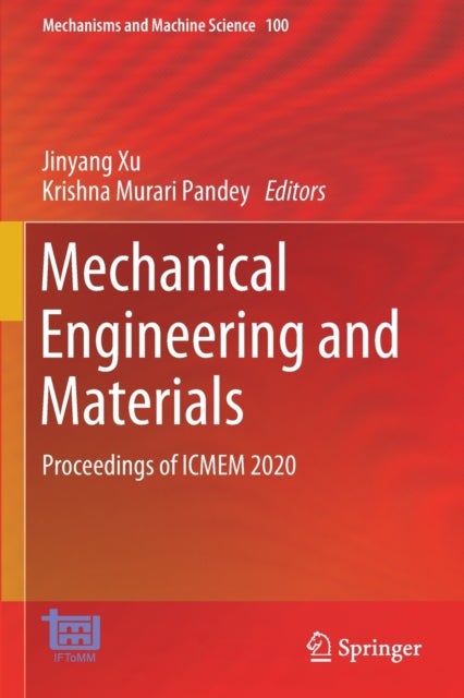 Mechanical Engineering and Materials - Proceedings of ICMEM 2020