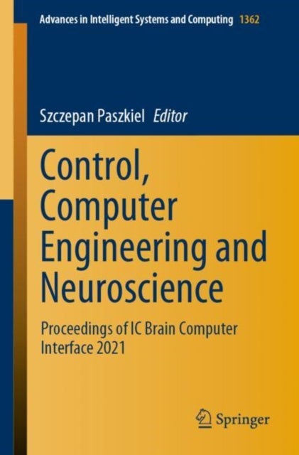 Control, Computer Engineering and Neuroscience - Proceedings of IC Brain Computer Interface 2021