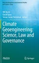 Climate Geoengineering: Science, Law and Governance