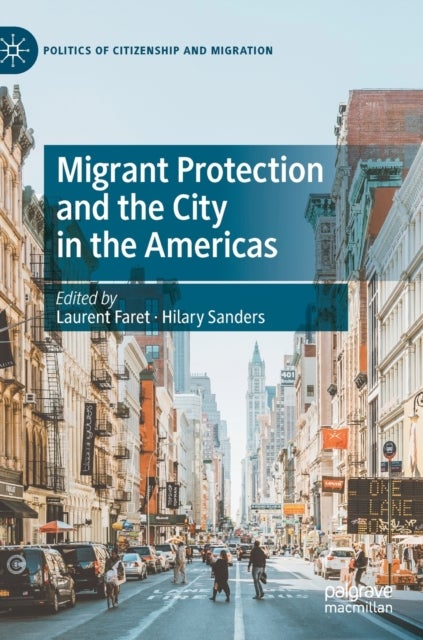 Migrant Protection and the City in the Americas