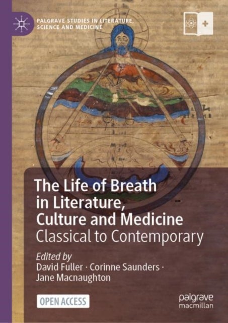 The Life of Breath in Literature, Culture and Medicine - Classical to Contemporary