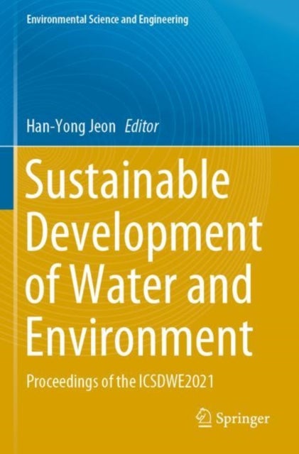 Sustainable Development of Water and Environment - Proceedings of the ICSDWE2021