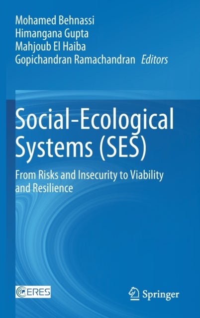 Social-Ecological Systems (SES) - From Risks and Insecurity to Viability and Resilience