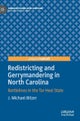 Redistricting and Gerrymandering in North Carolina