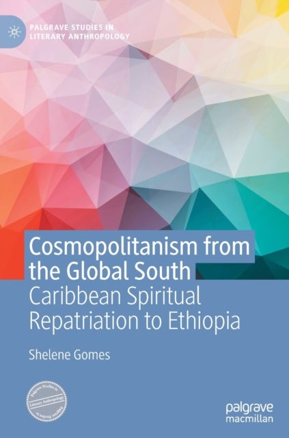 Cosmopolitanism from the Global South - Caribbean Spiritual Repatriation to Ethiopia