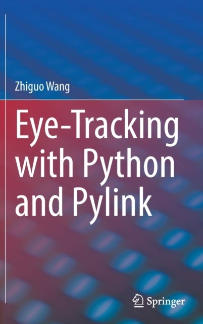 Eye-Tracking with Python and Pylink