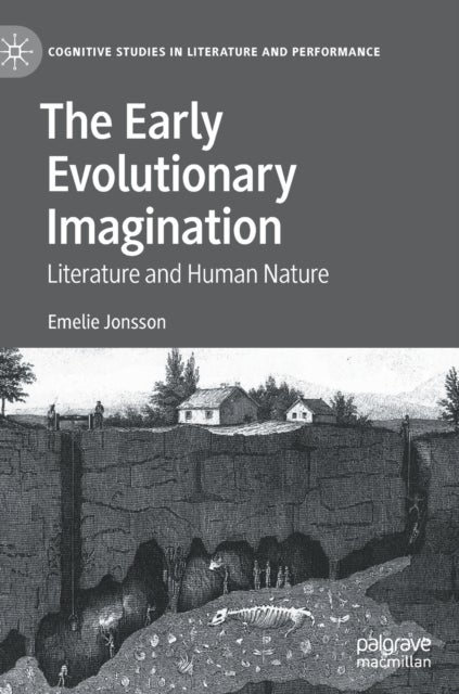 The Early Evolutionary Imagination - Literature and Human Nature