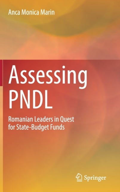 Assessing PNDL - Romanian Leaders in Quest for State-Budget Funds