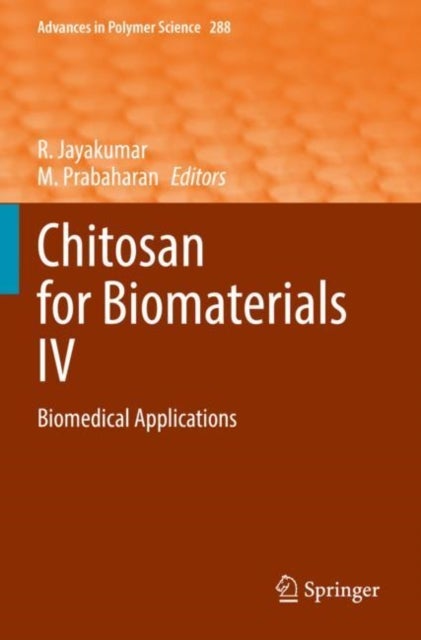 Chitosan for Biomaterials IV - Biomedical Applications