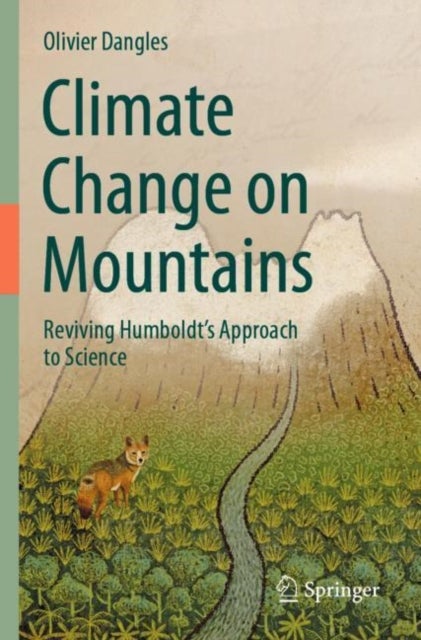 Climate Change on Mountains - Reviving Humboldt’s Approach to Science
