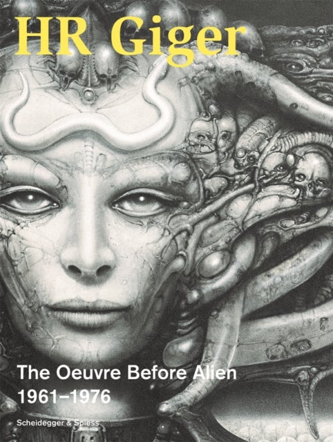 HR Giger - The Oeuvre Before Alien 1961–1976