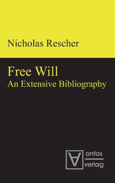 Free Will - An Extensive Bibliography