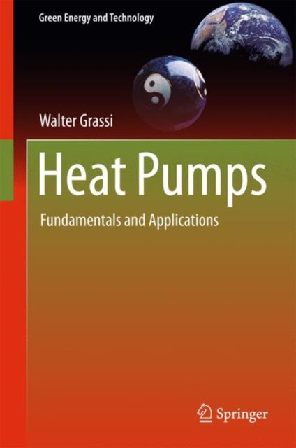 Heat Pumps - Fundamentals and Applications