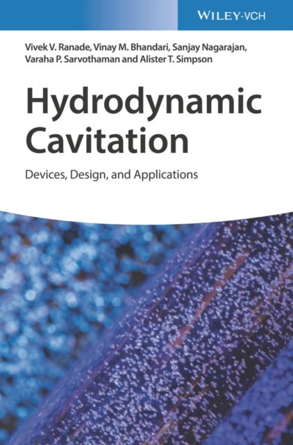 Hydrodynamic Cavitation - Devices, Design and Applications