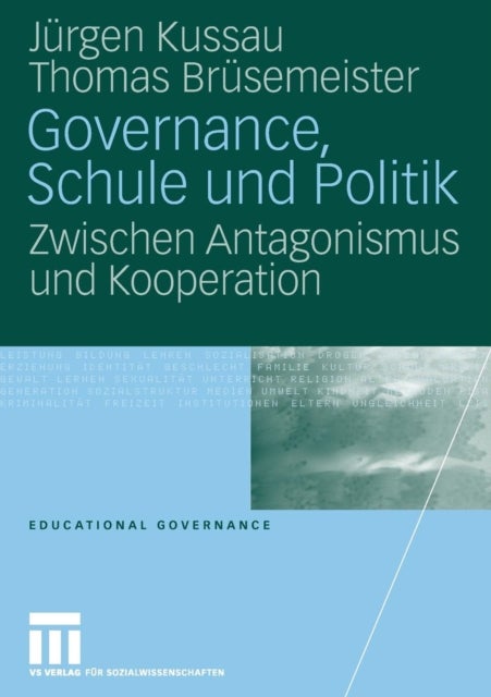Governance, Schule und Politik - Zwischen Antagonismus und Kooperation