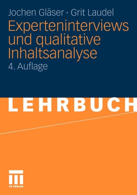Experteninterviews und qualitative Inhaltsanalyse - als Instrumente rekonstruierender Untersuchungen