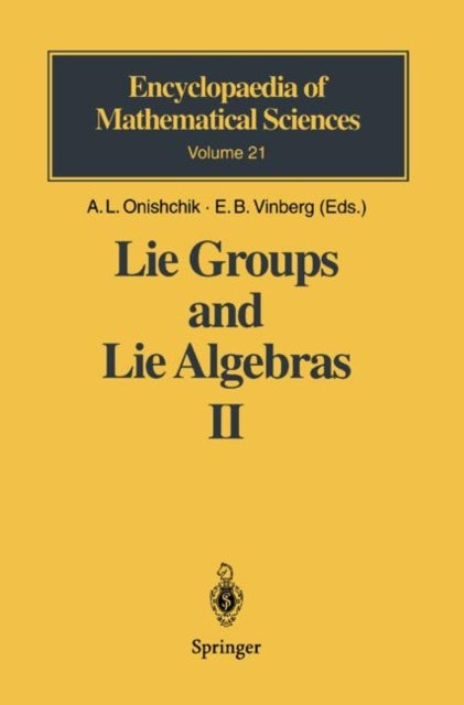 Lie Groups and Lie Algebras II - Discrete Subgroups of Lie Groups and Cohomologies of Lie Groups and Lie Algebras