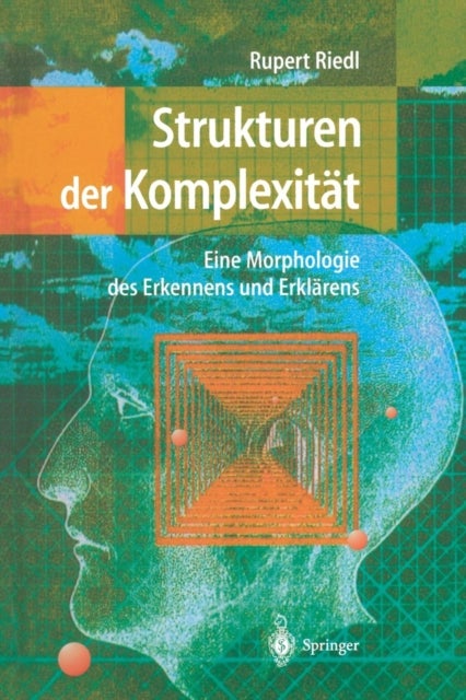 Strukturen der Komplexität - Eine Morphologie des Erkennens und Erklarens