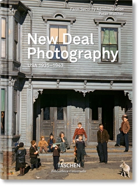 New Deal Photography. USA 1935-1943 - USA 1935–1943