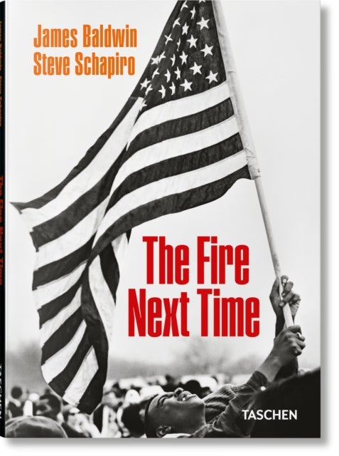 James Baldwin - Steve Schapiro. The Fire Next Time